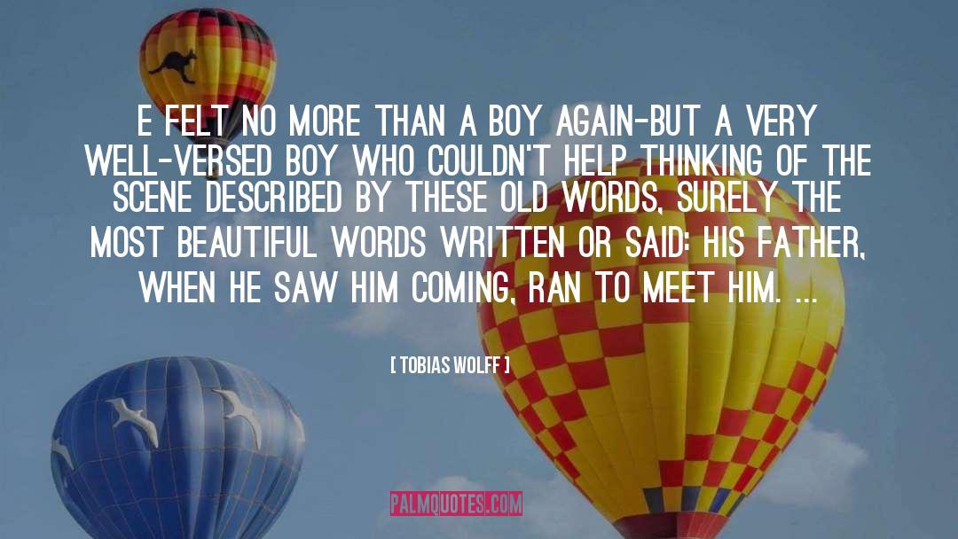 Beautiful Words quotes by Tobias Wolff