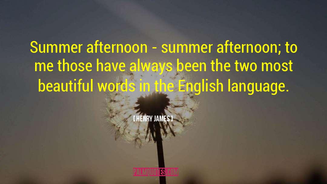 Beautiful Words quotes by Henry James