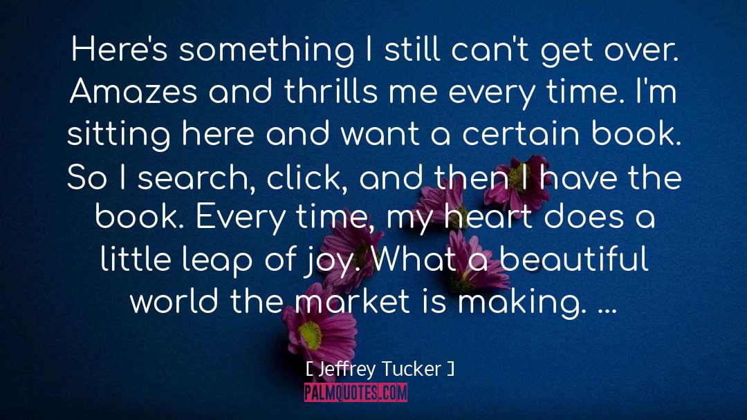 Beautiful World quotes by Jeffrey Tucker