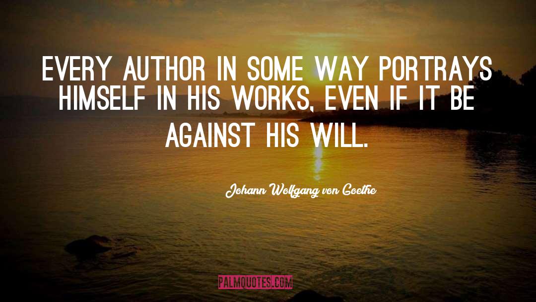 Beautiful Writing quotes by Johann Wolfgang Von Goethe