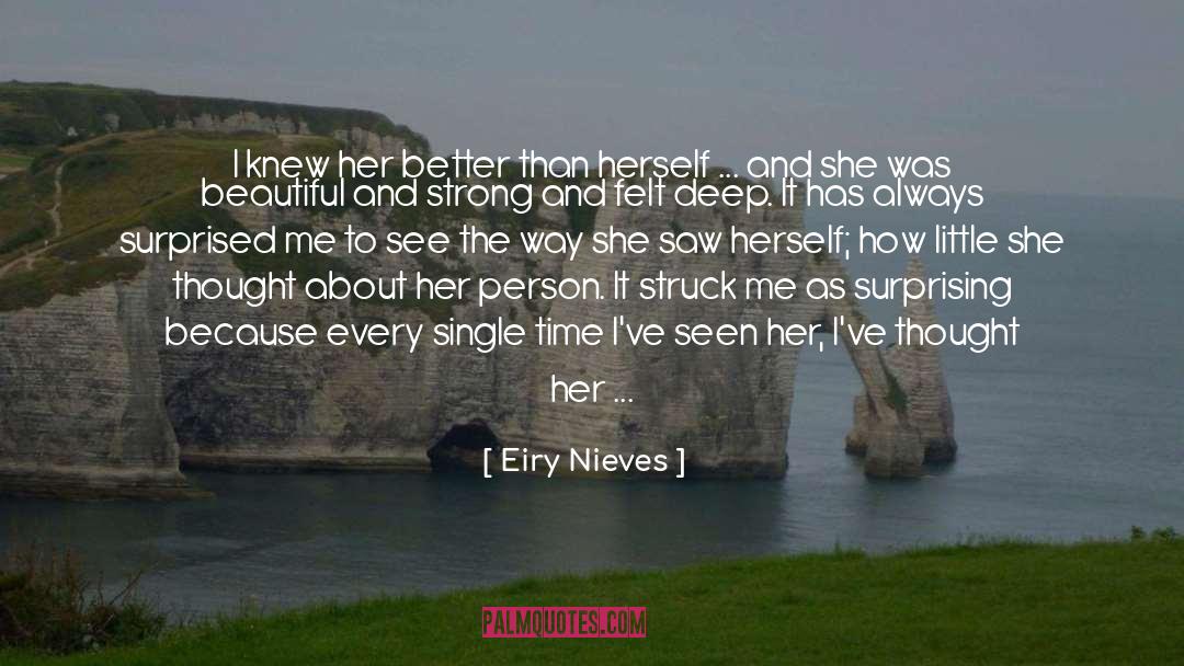 Beautiful Writings quotes by Eiry Nieves
