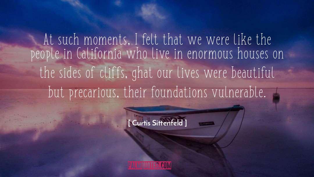 Beautiful Writng quotes by Curtis Sittenfeld