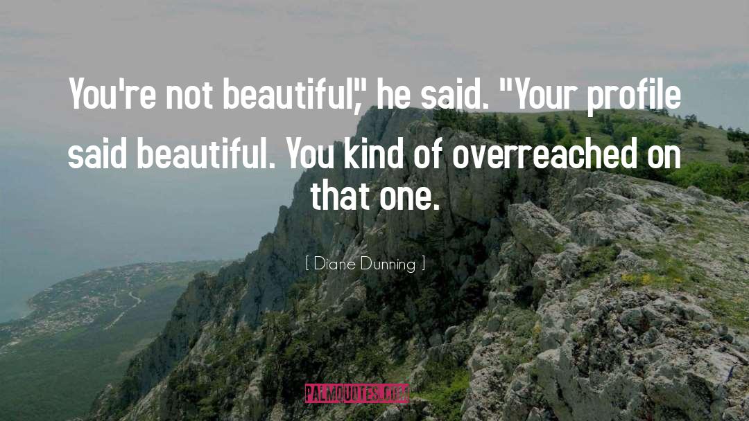 Beautiful You quotes by Diane Dunning