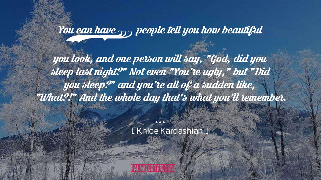 Beautiful You quotes by Khloe Kardashian