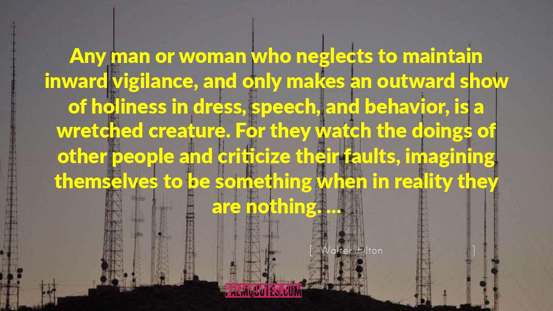 Beautifullest Woman quotes by Walter Hilton