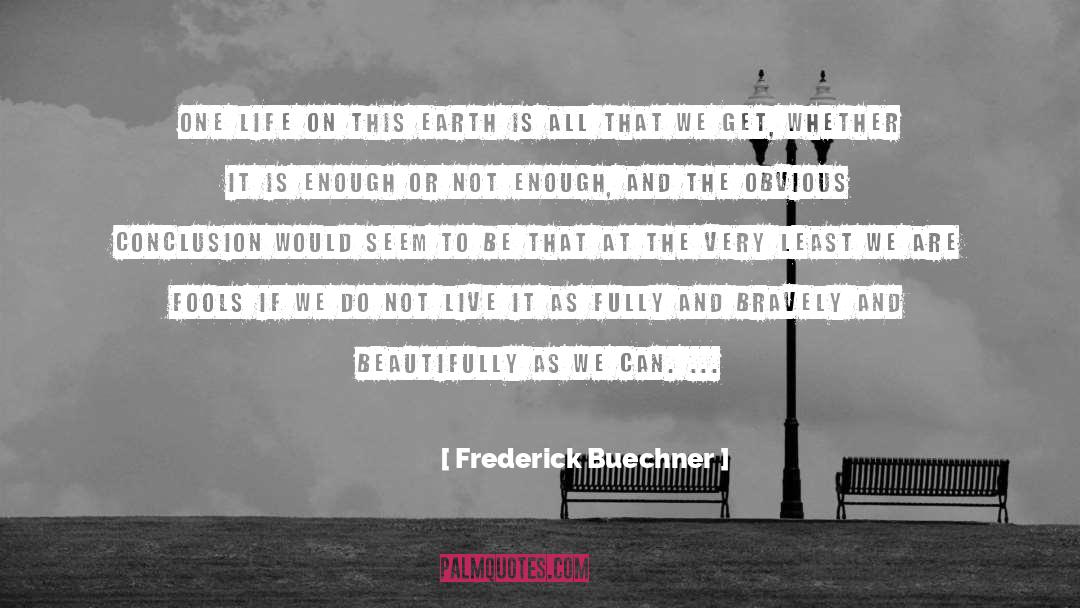 Beautifully Flawed quotes by Frederick Buechner