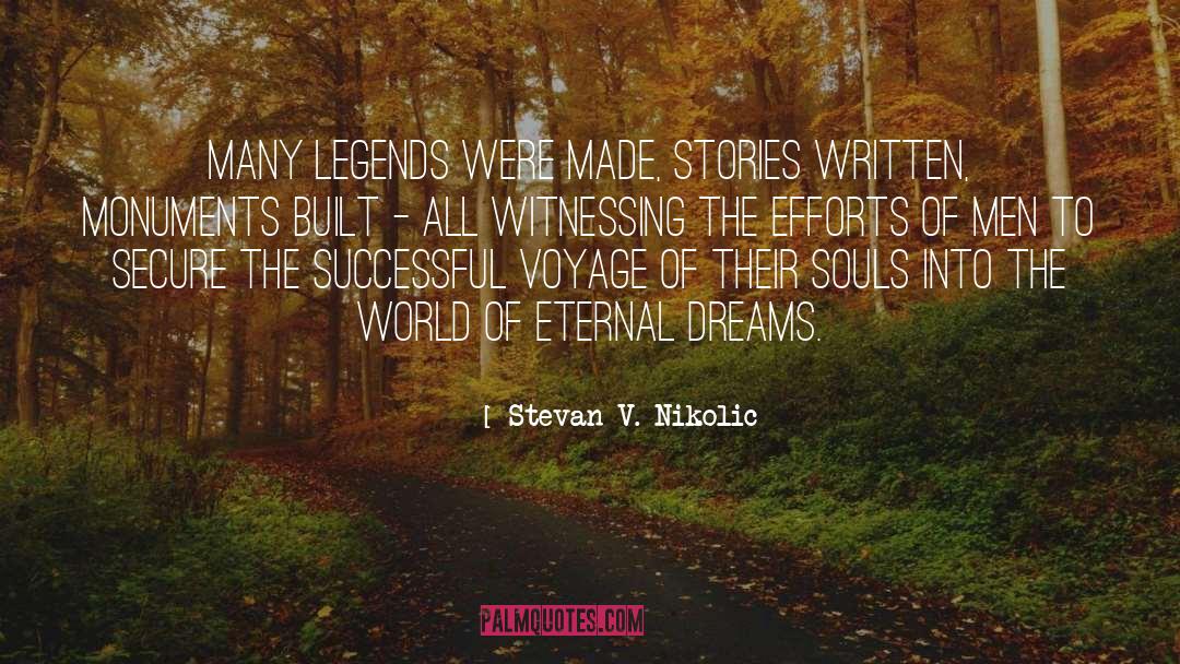 Beautifully Written quotes by Stevan V. Nikolic