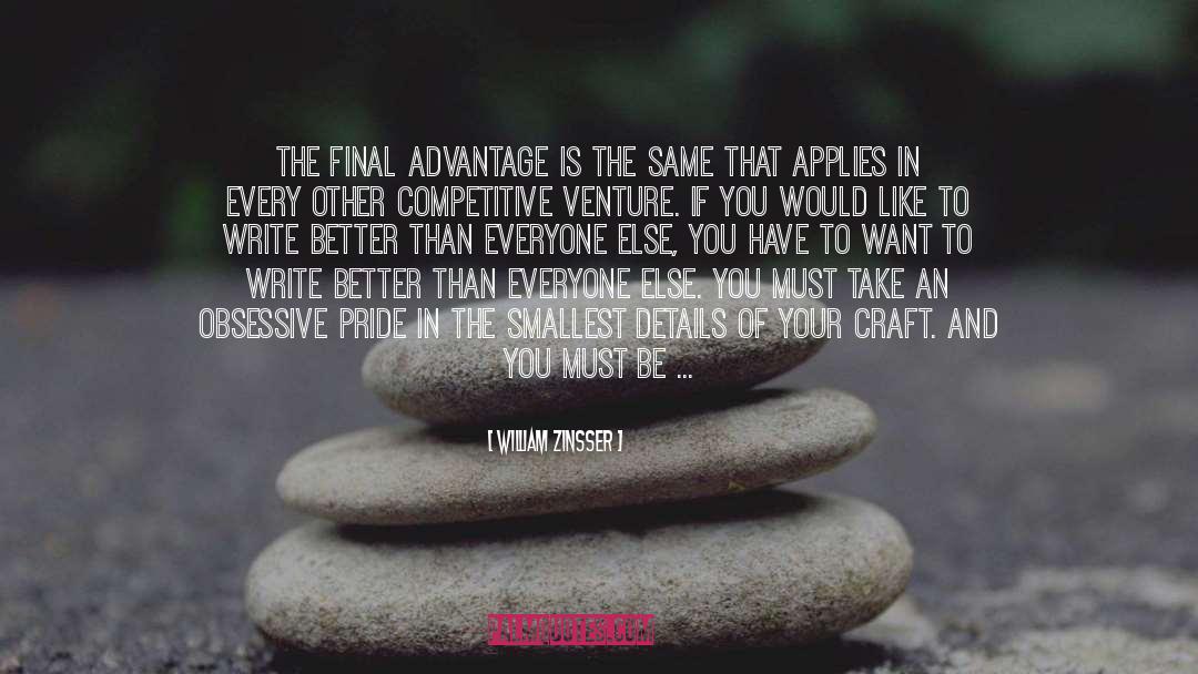 Beautifully Written quotes by William Zinsser