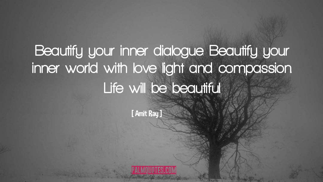 Beautify Others quotes by Amit Ray