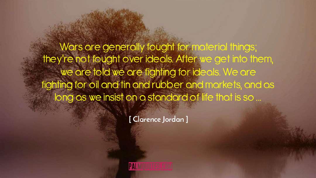 Beautify Standards quotes by Clarence Jordan