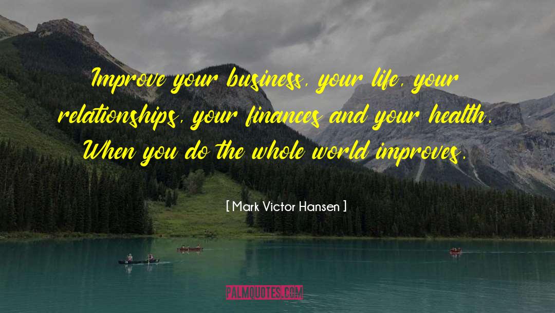 Beautify The World quotes by Mark Victor Hansen