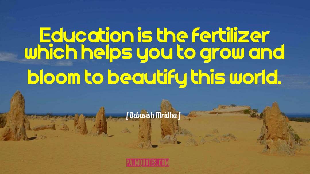 Beautify This World quotes by Debasish Mridha