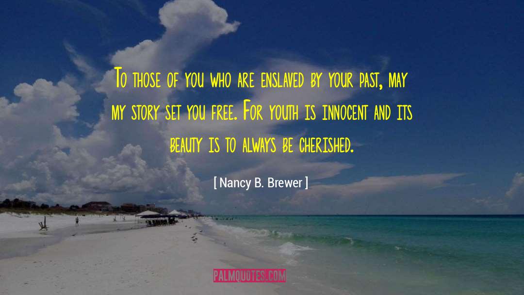 Beauty And Aging quotes by Nancy B. Brewer