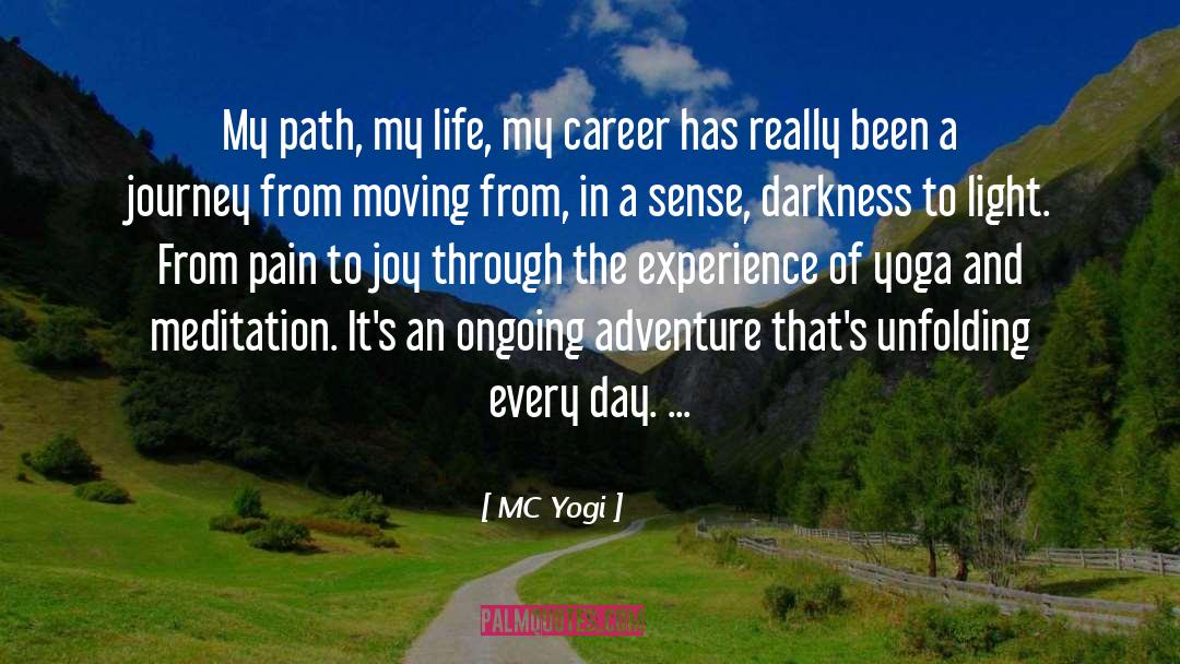 Beauty And Joy Of Life quotes by MC Yogi