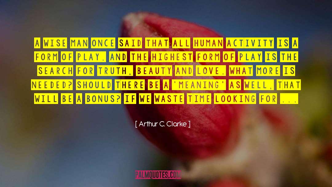 Beauty And Love quotes by Arthur C. Clarke
