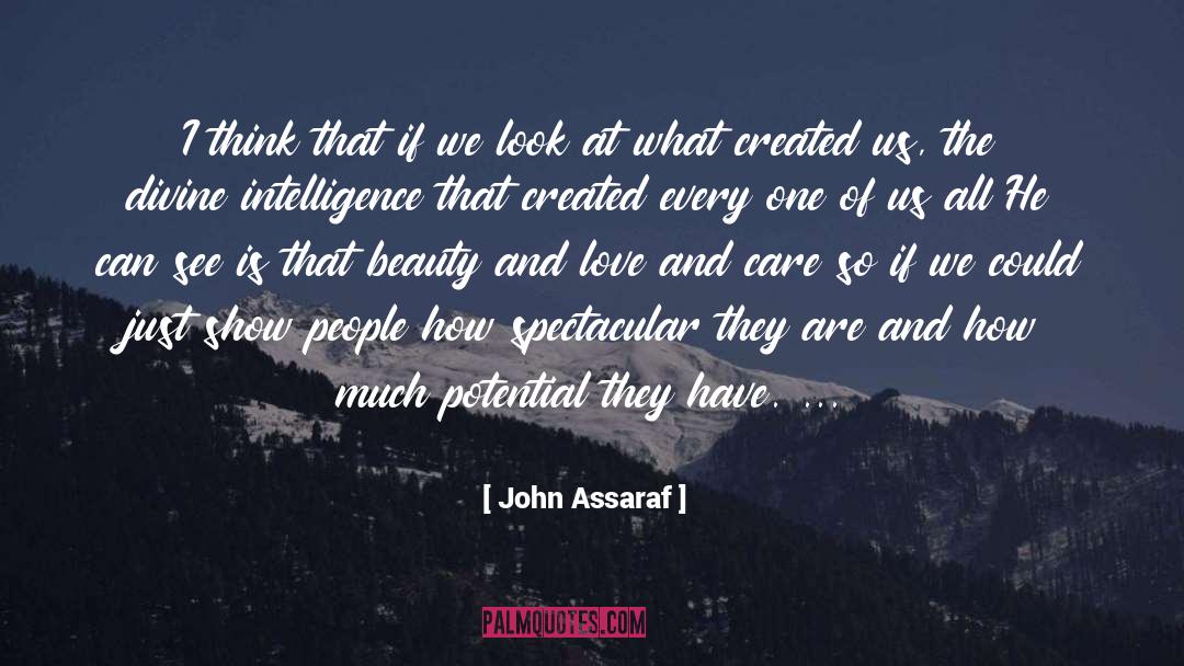 Beauty And Love quotes by John Assaraf