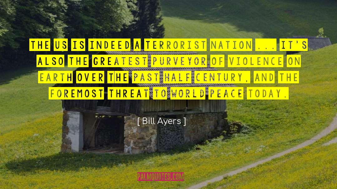 Beauty And Peace quotes by Bill Ayers