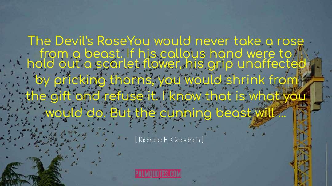 Beauty And The Beast Retelling quotes by Richelle E. Goodrich