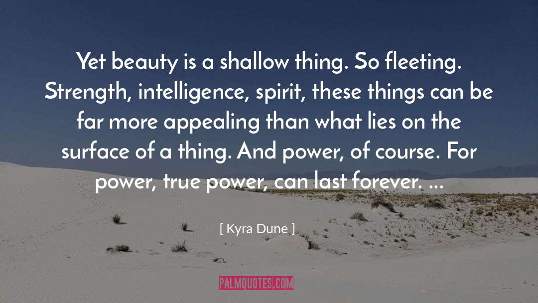 Beauty Appearance quotes by Kyra Dune