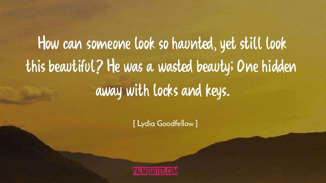 Beauty Beautiful quotes by Lydia Goodfellow
