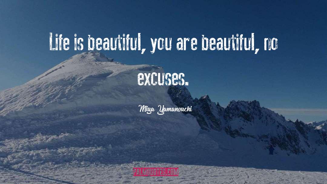 Beauty Beautiful quotes by Miya Yamanouchi