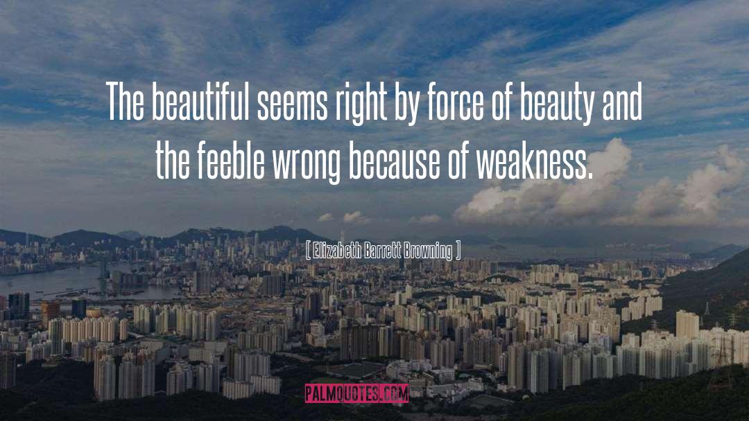 Beauty Beautiful quotes by Elizabeth Barrett Browning