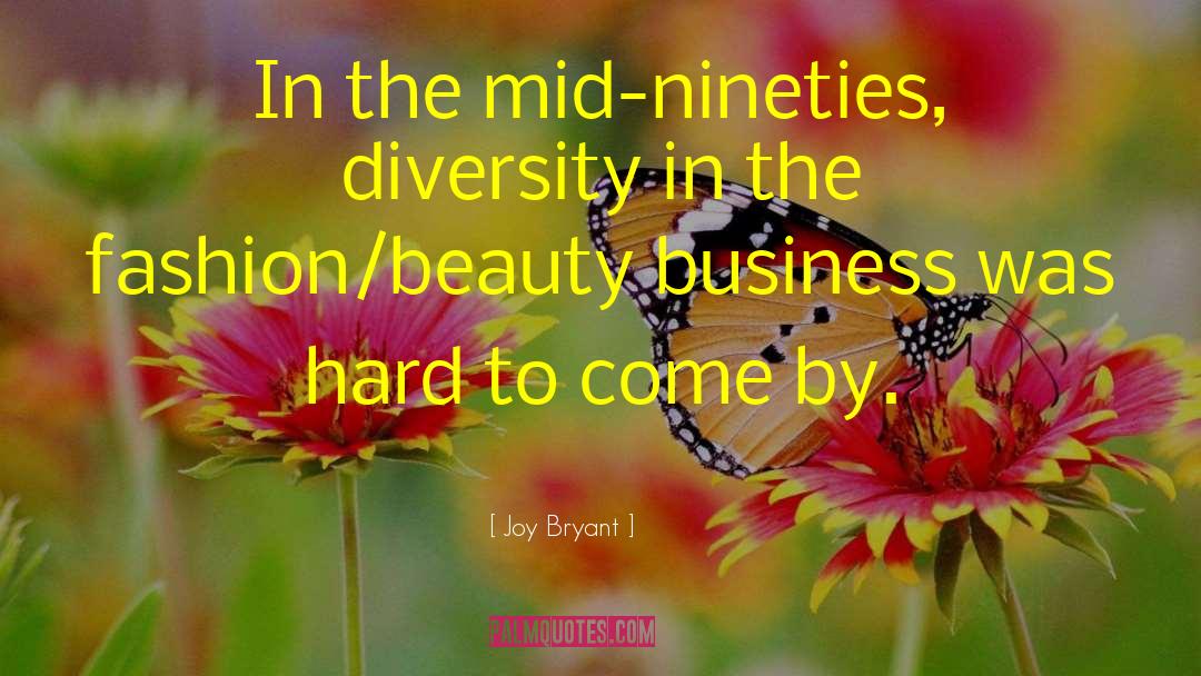 Beauty Business quotes by Joy Bryant