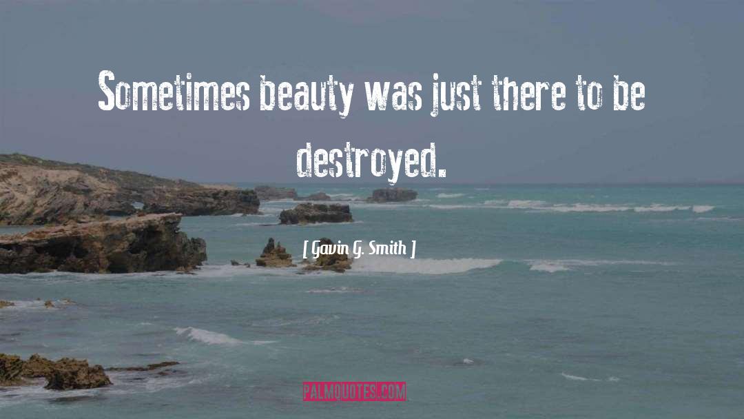 Beauty Business quotes by Gavin G. Smith
