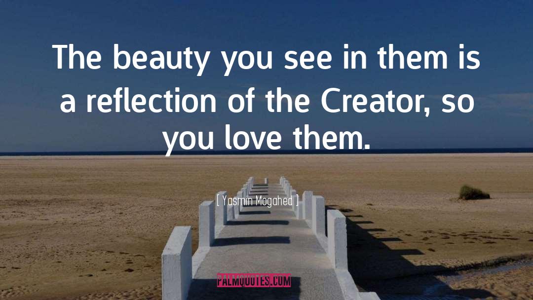 Beauty Everywhere quotes by Yasmin Mogahed