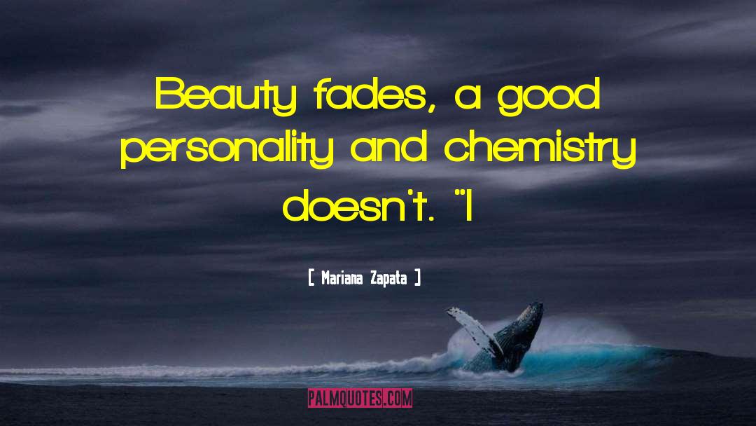 Beauty Fades Away quotes by Mariana Zapata