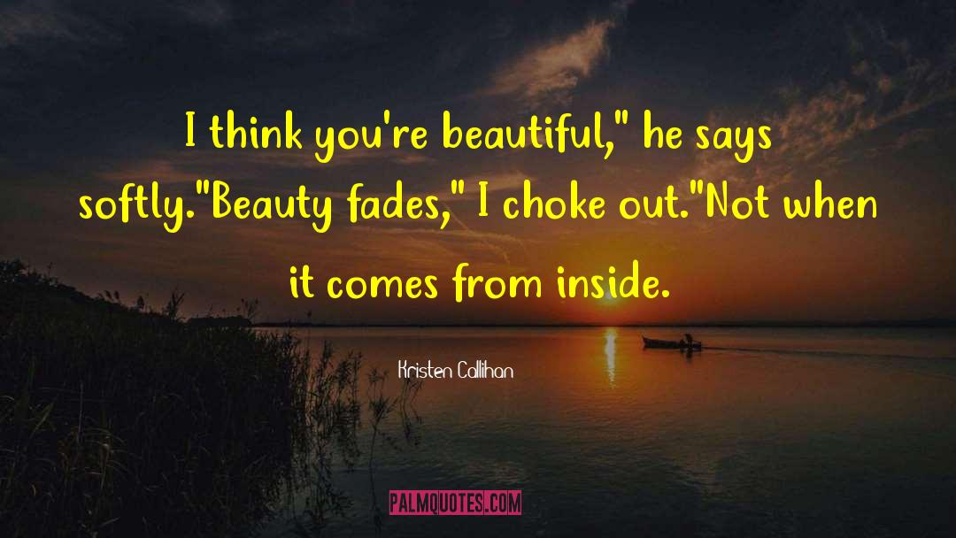 Beauty Fades Away quotes by Kristen Callihan