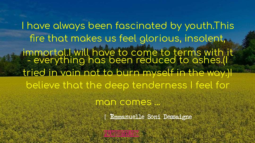 Beauty Fades quotes by Emmanuelle Soni-Dessaigne