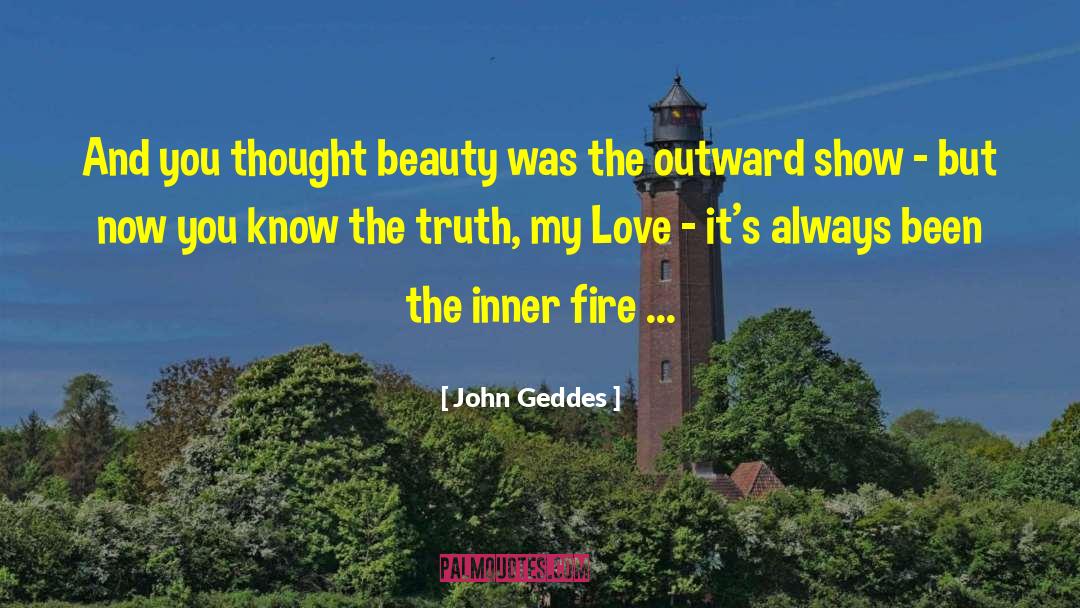 Beauty Fleeting quotes by John Geddes