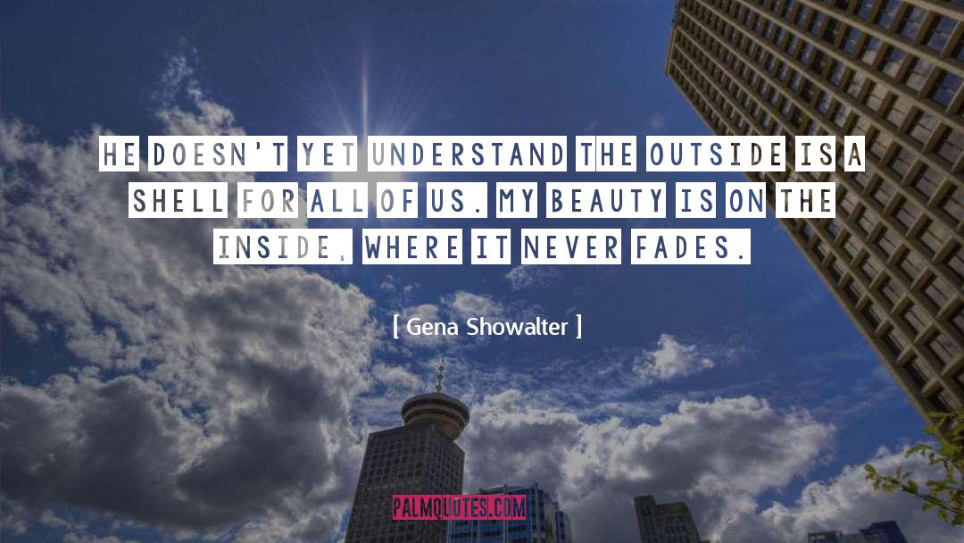 Beauty Fleeting quotes by Gena Showalter