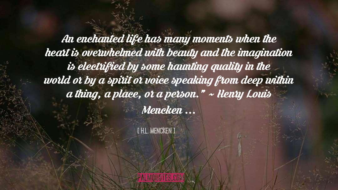 Beauty From The Ashes quotes by H.L. Mencken
