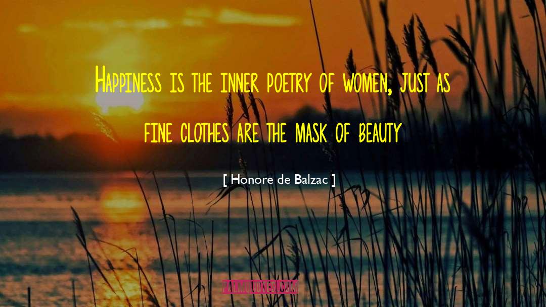 Beauty Happiness quotes by Honore De Balzac