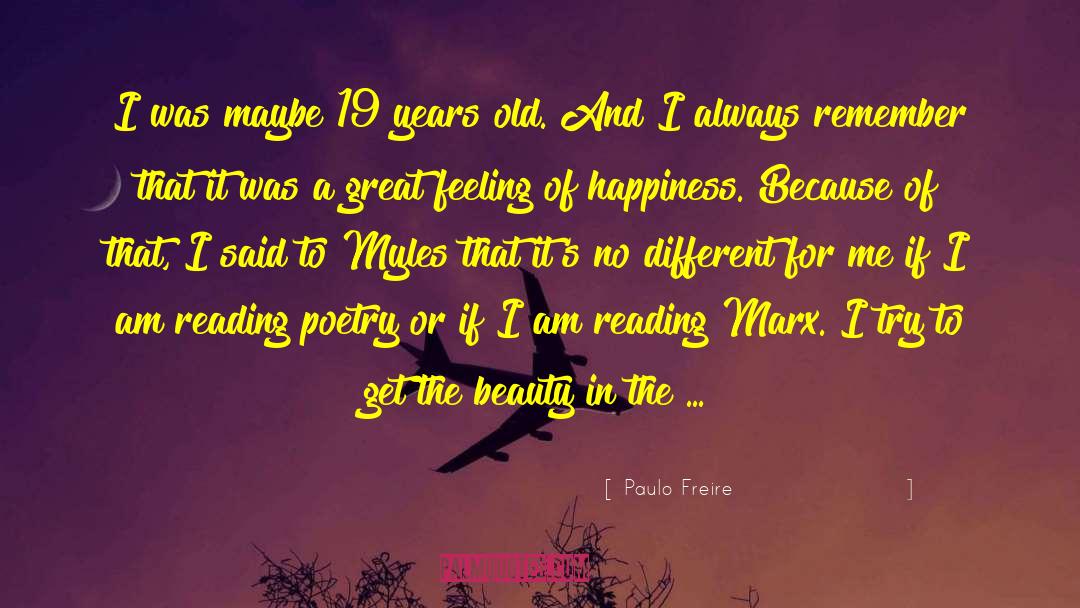 Beauty Happiness quotes by Paulo Freire