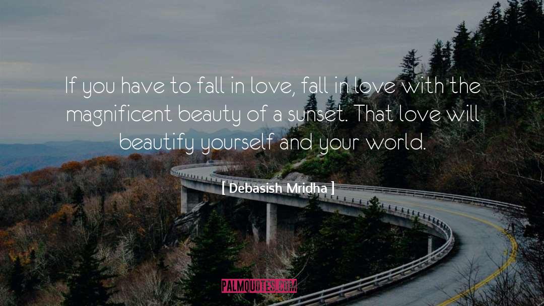 Beauty Ideals quotes by Debasish Mridha