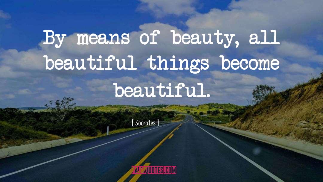 Beauty Ideals quotes by Socrates