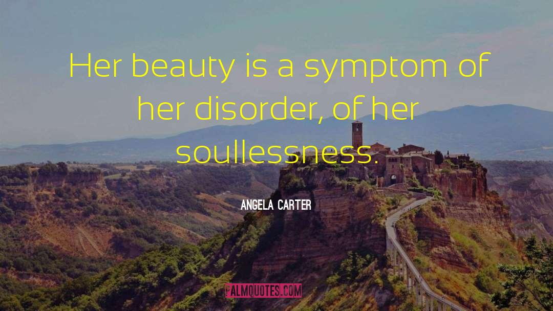 Beauty Ideals quotes by Angela Carter