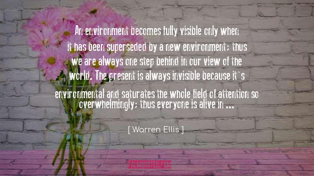 Beauty In A New Environment quotes by Warren Ellis