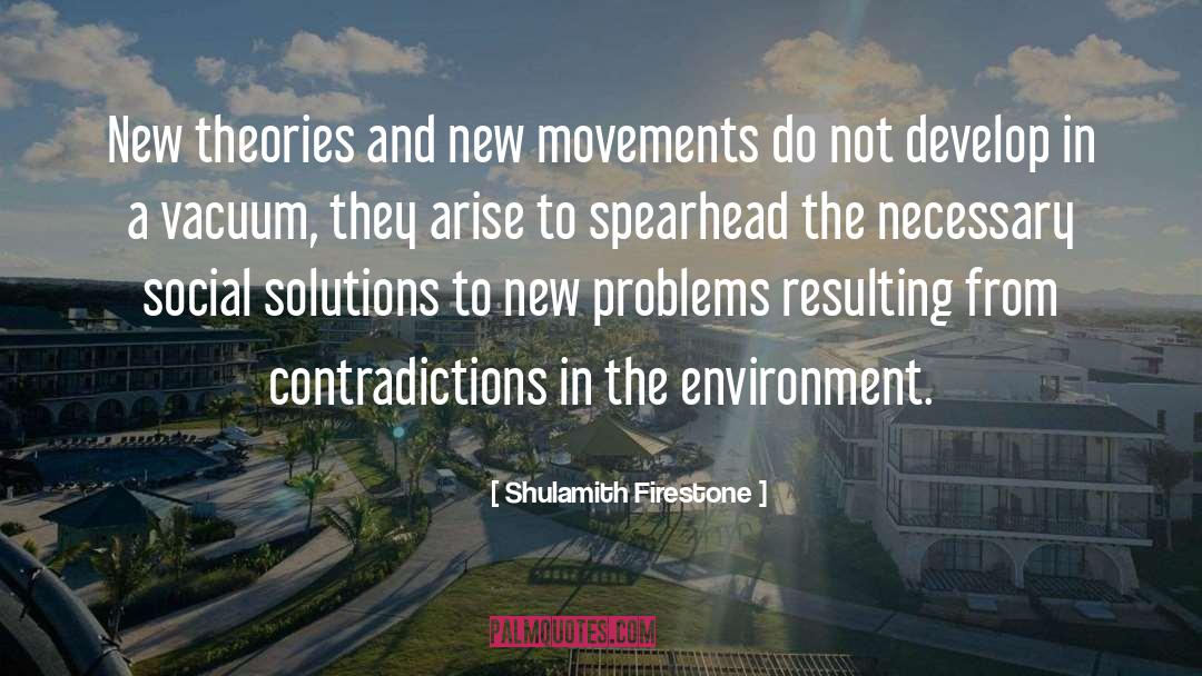 Beauty In A New Environment quotes by Shulamith Firestone