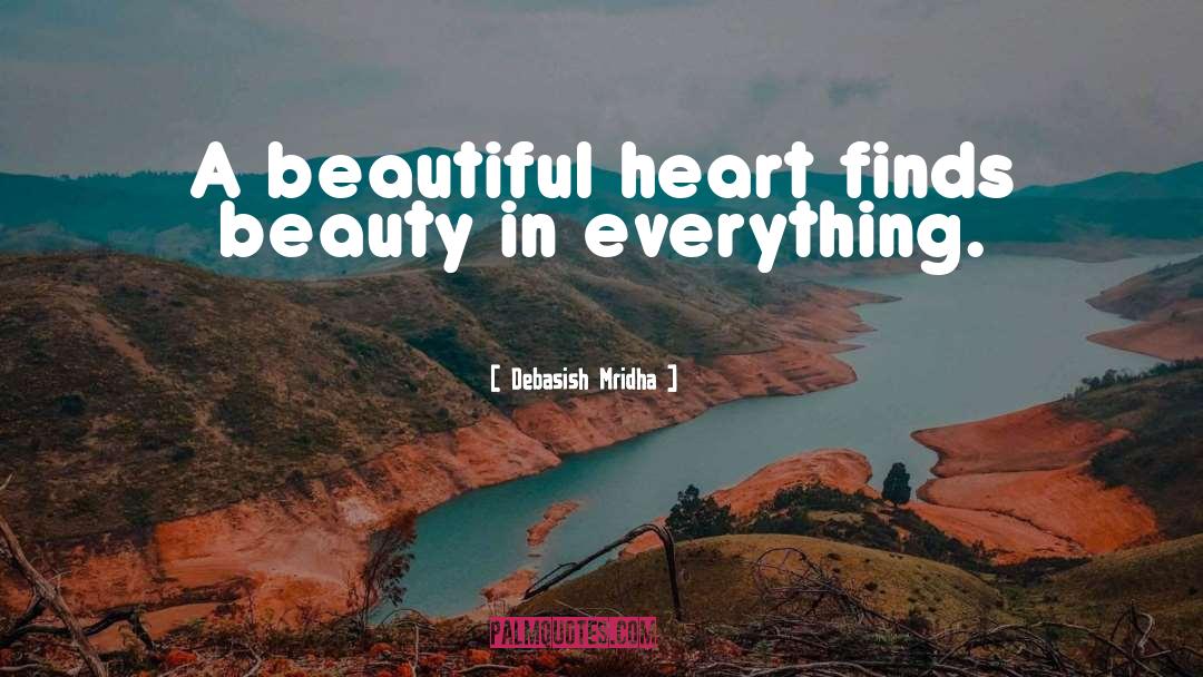 Beauty In Everything quotes by Debasish Mridha