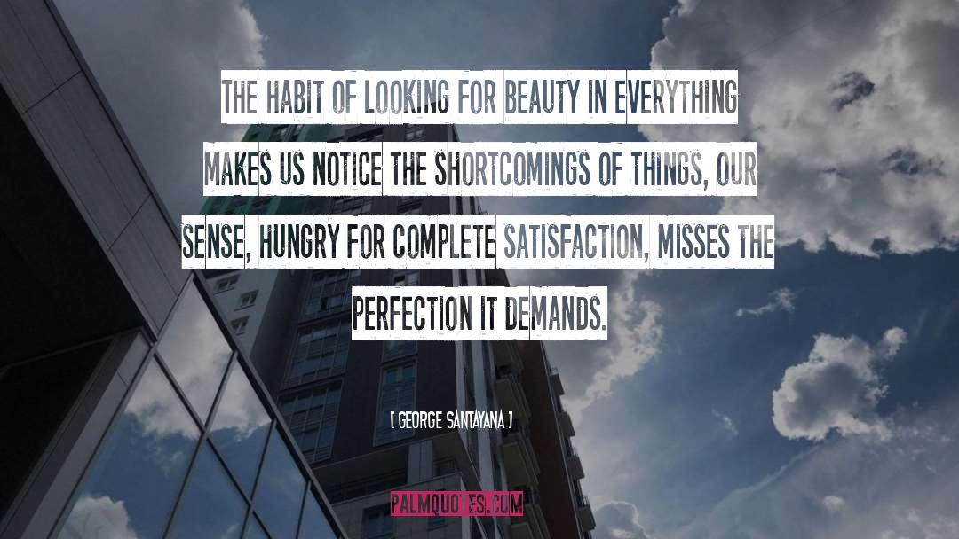 Beauty In Everything quotes by George Santayana