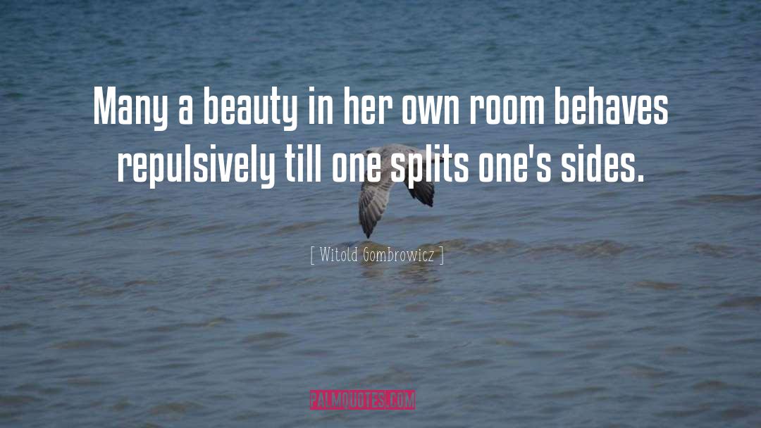 Beauty In Her quotes by Witold Gombrowicz