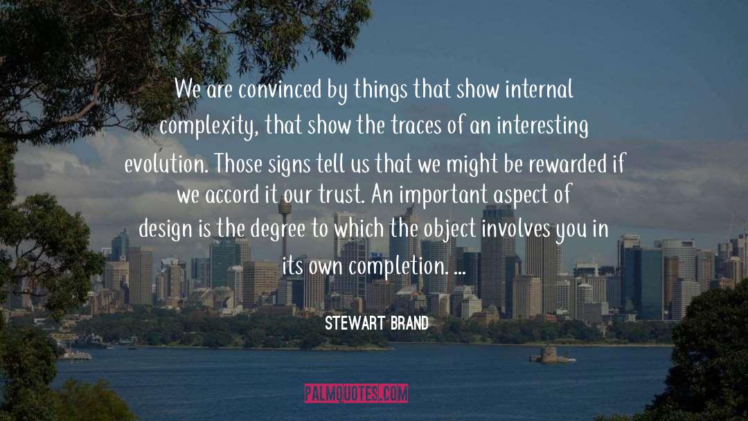 Beauty In Itself Part One quotes by Stewart Brand