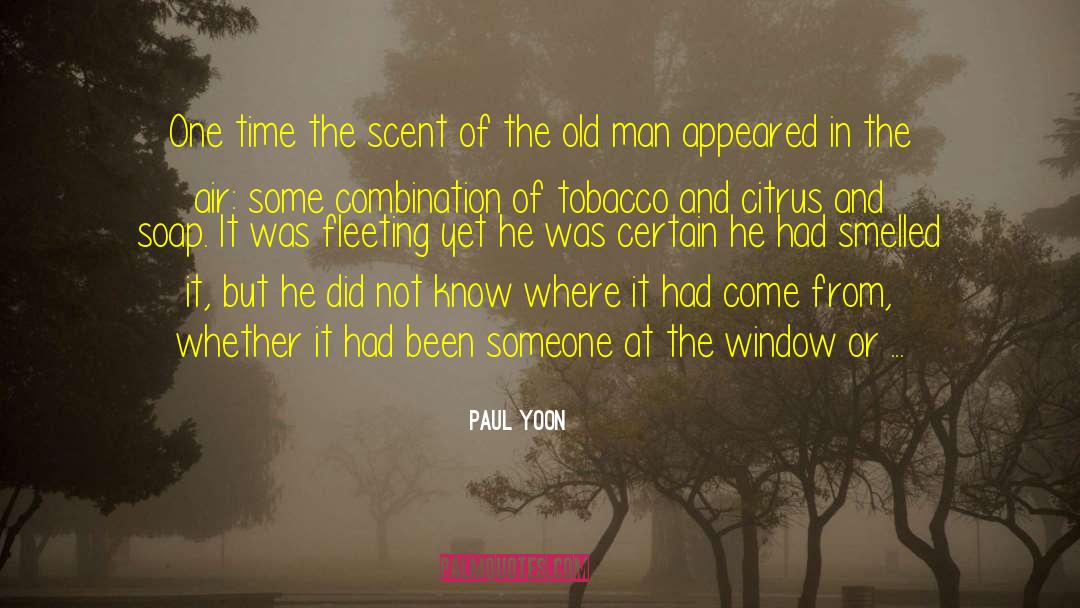Beauty In Itself Part One quotes by Paul Yoon