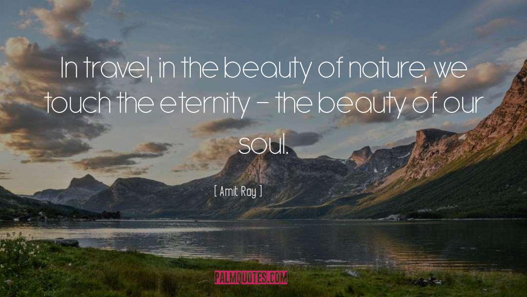 Beauty In Nature quotes by Amit Ray