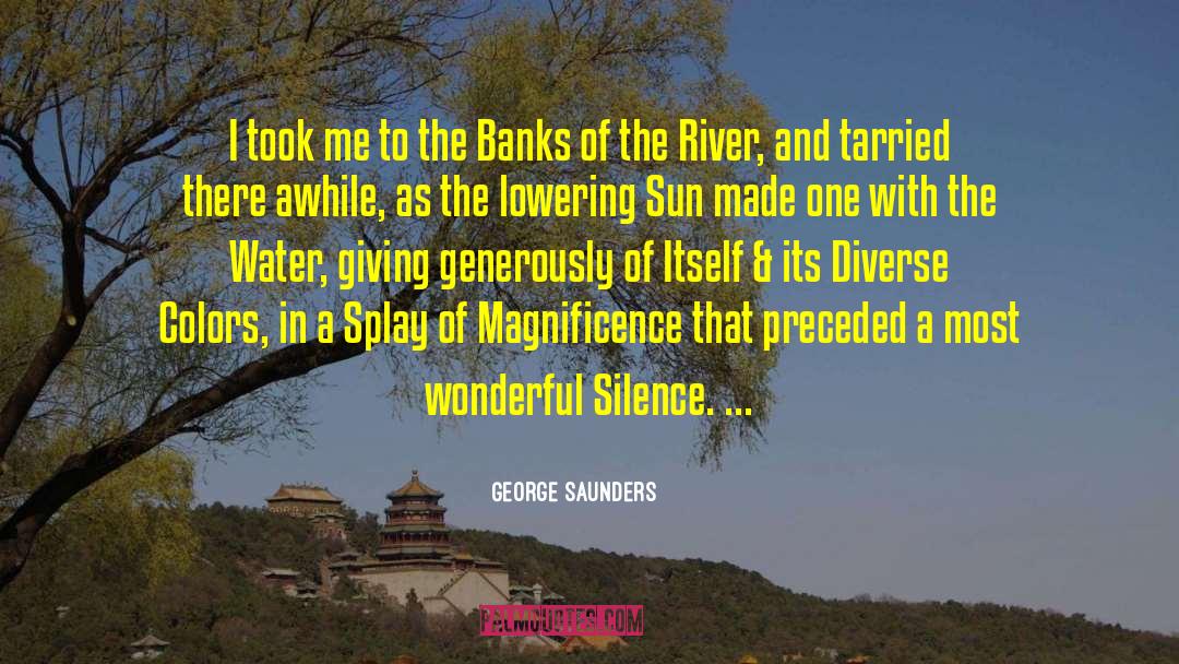 Beauty In Nature quotes by George Saunders