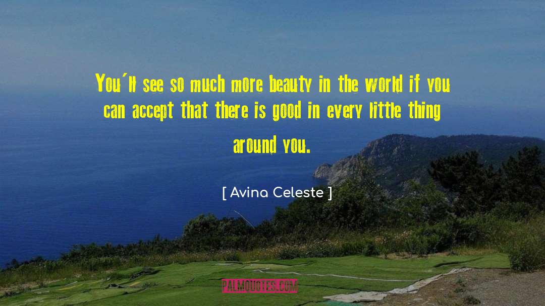 Beauty In The World quotes by Avina Celeste